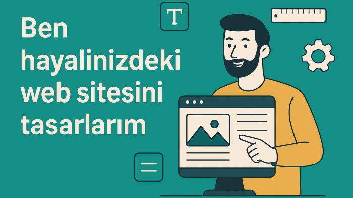 hayalinizdeki web sitesini tasarlarım