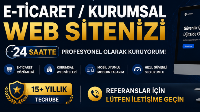 e-ticaret/kurumsal sitelerinizi anahtar teslim kurabilirim