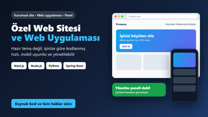 işletmenize özel web sitesi ve web uygulaması geliştiririm