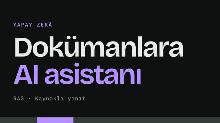 şirket dokümanlarınız için RAG asistanı kurarım