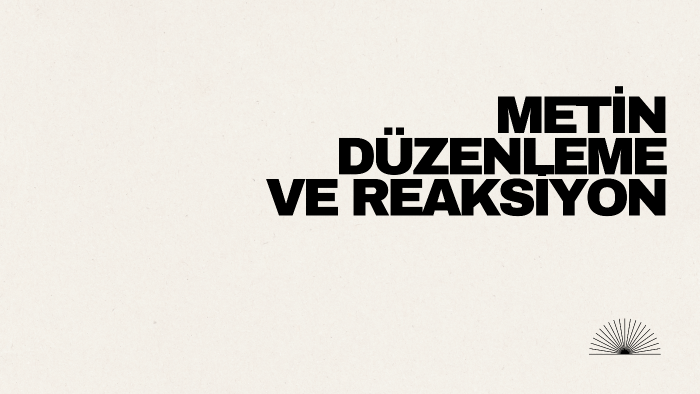 metin düzenleme ve reaksiyon yaparım