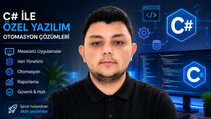 işletmenize özel profesyonel C# dilinde otomasyon yaparım