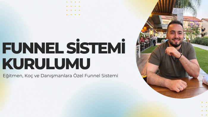 eğitmen, koç ve danışmanlara özel funnel sistemi kurabilirim