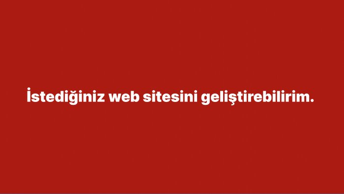size istediğiniz konuda özel web sitesi hazırlayabilirim