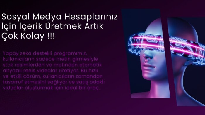 sizler için reels videosu üreten bir program yazabilirim