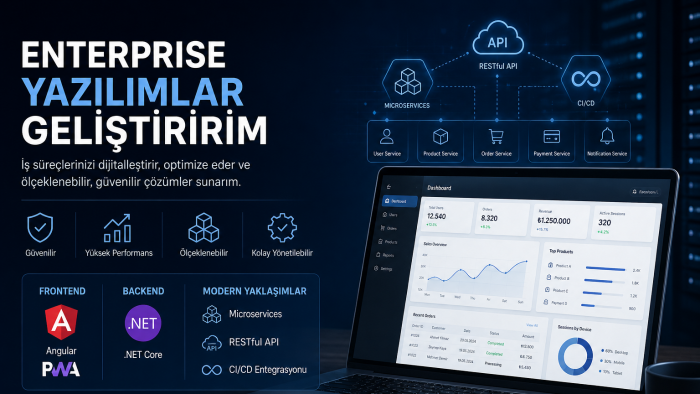 enterprise yazılımlar geliştiririm