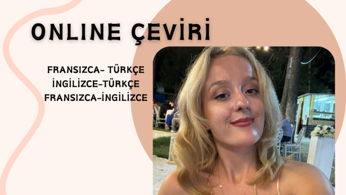 fransızca ve ingilizce tercümanlık hizmeti sağlıyorum