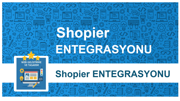 shopier entegrasyonu yapabilirim