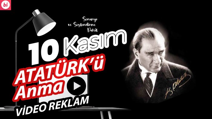 10 Kasım videosu hazırlarım