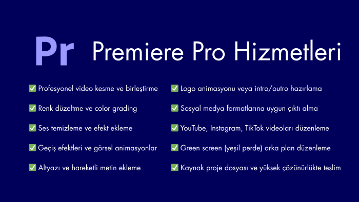 Premiere Pro ile videolarınızı profesyonelce düzenlerim