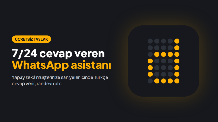 7/24 cevap veren WhatsApp yapay zekâ asistanı kurarım