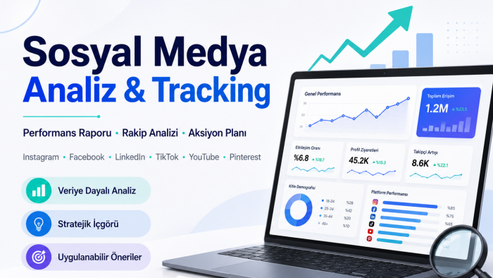 sosyal medya hesabınız için analiz, tracking yaparım