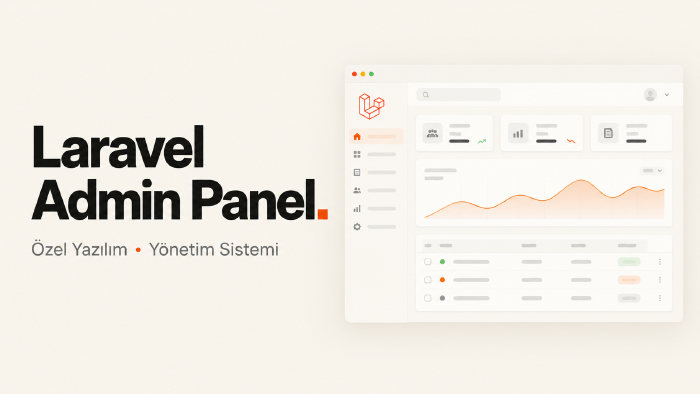 Laravel ile özel yönetim paneli geliştiririm