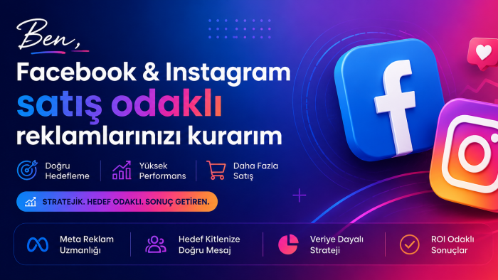 Facebook & Instagram satış odaklı reklamlarınızı kurarım