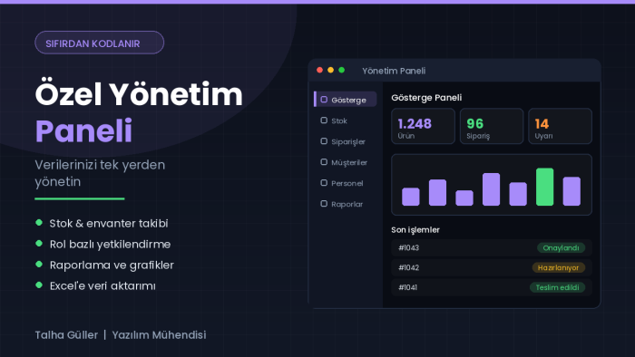 işletmeniz için özel yönetim paneli geliştirebilirim