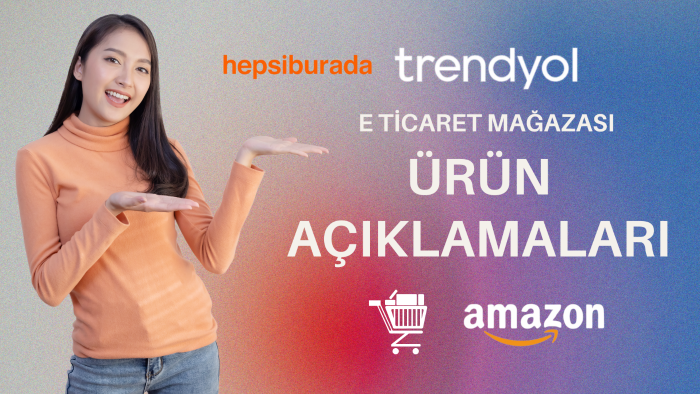 e ticaret ürün açıklamaları yazarım