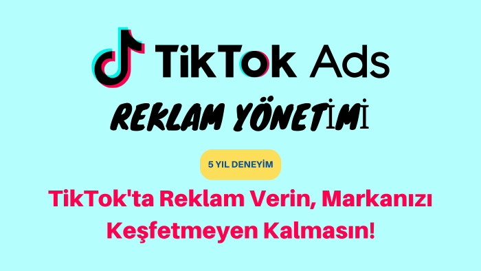 tiktok reklamları ile markanızı genç kitlelere ulaştırırım
