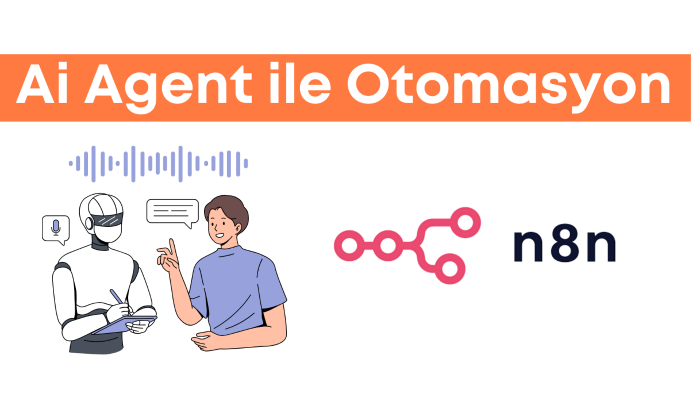 AI agent teknolojisiyle otomasyonlar geliştirebilirim