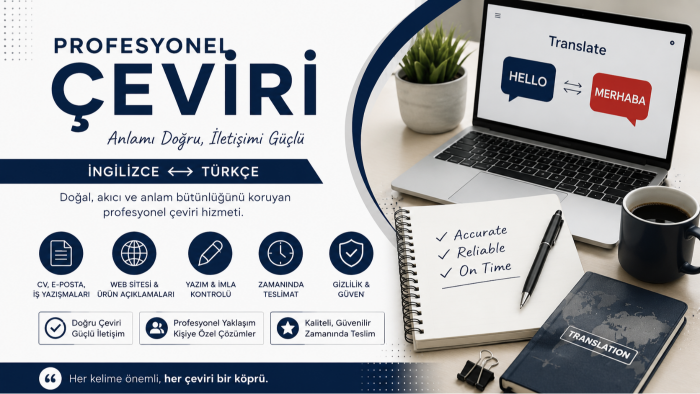 İngilizce - Türkçe metinlerinizi profesyonelce çeviririm