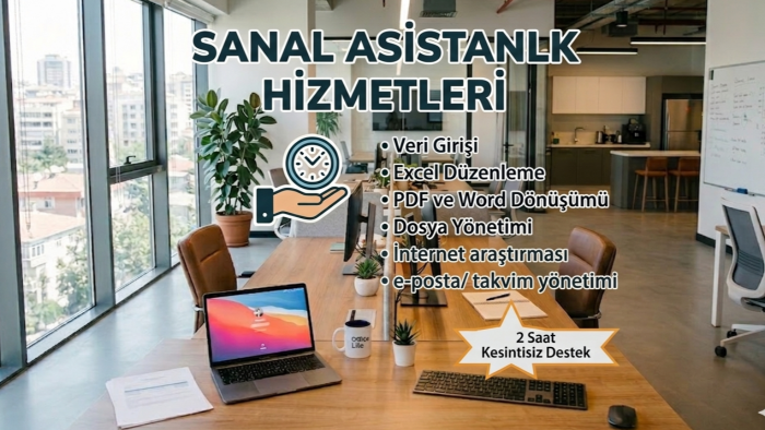 sanal asistanlık olarak tüm işlerinizi sizin için yaparım