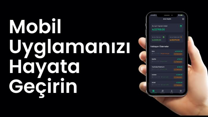 mobil uygulama fikirlerinizi hayata geçirebilirim