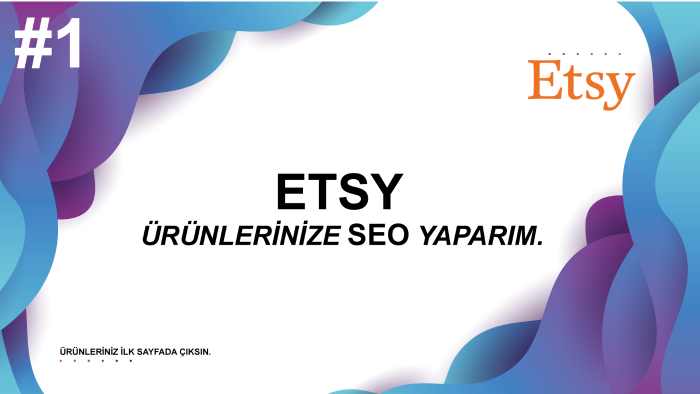 etsy ürünlerinizi seo'ya uygun şekilde listeleyebilirim