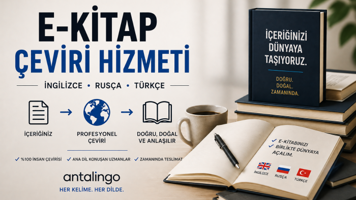 e-kitabınızı Türkçeye, İngilizceye ve Rusçaya çeviriyorum
