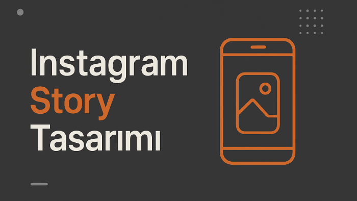 storylerini profesyonelce tasarlarım