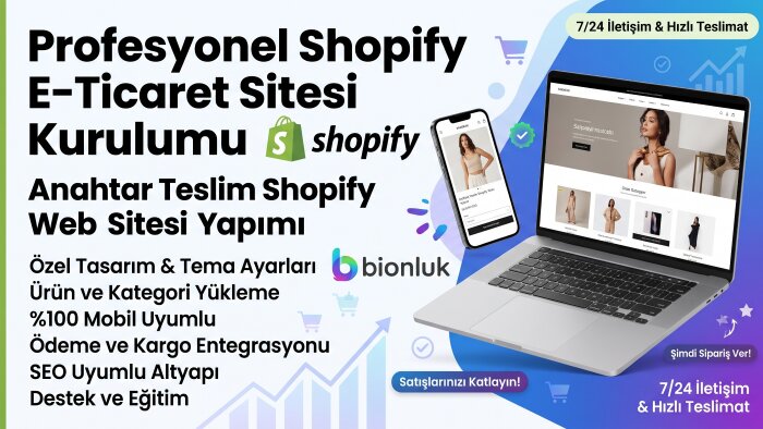 Shopify veya özel kodlu e-ticaret sitenizi kurarım