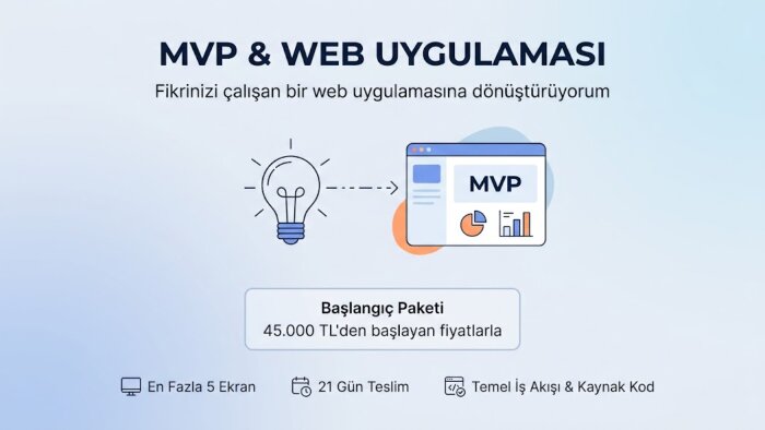 fikrinizi çalışan bir MVP ve web uygulamasına dönüştürürüm