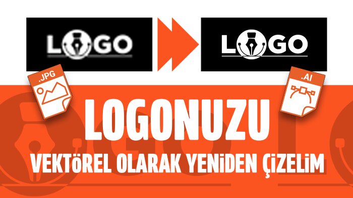 düşük kallitedeki logonuzu vektörel olarak çizebilirim