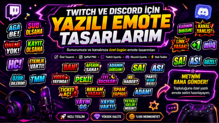 Twitch veya Discord için yazılı emote tasarlayabilirim