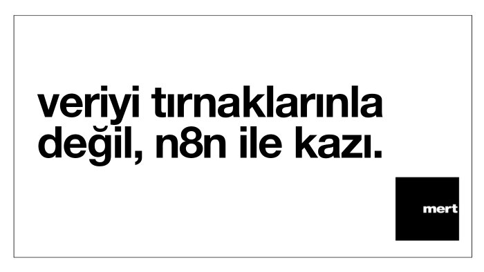n8n ile veri madenciliği (scrape) yapar, veri toplarım
