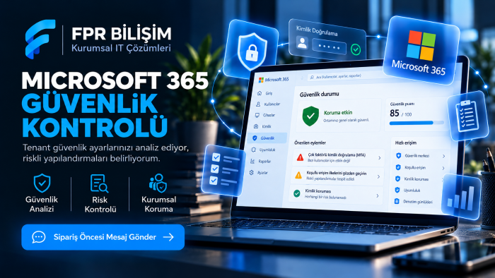 Microsoft 365 güvenlik ve Secure Score kontrolü yaparım