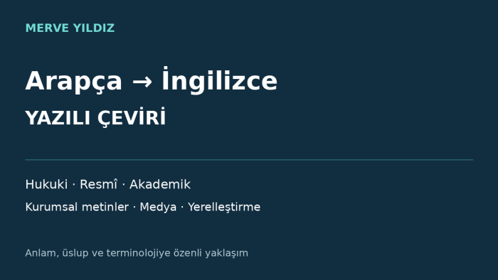 Arapçadan İngilizceye özenli ve doğal çeviri yaparım