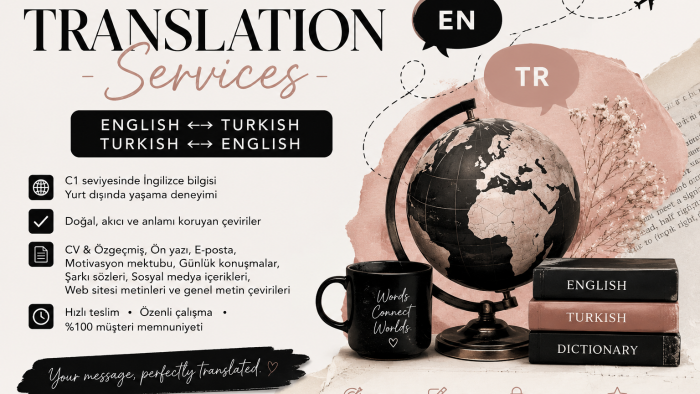 Türkçe dilinden İngilizce diline çeviri yaparım