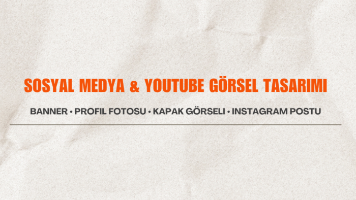 YouTube, Instagram ve sosyal medya görselleri tasarlarım