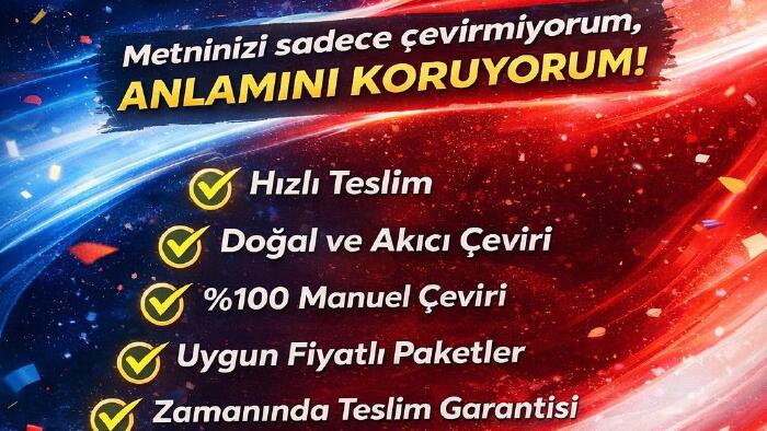 Rusça ve Türkçe metinlerinizi profesyonel şekilde çeviririm