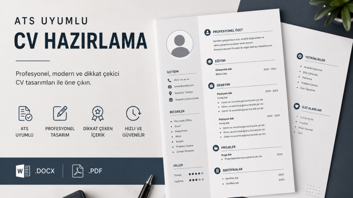 ats uyumlu ve profesyonel cv hazırlıyorum