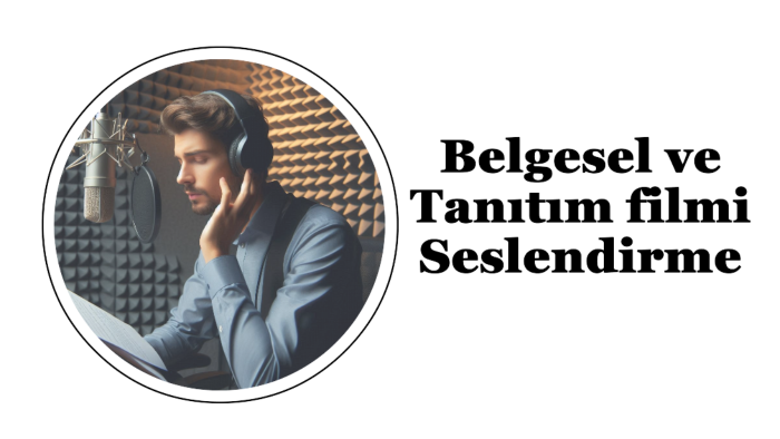 belgesel ve tanıtım filmlerinizi seslendirebilirim