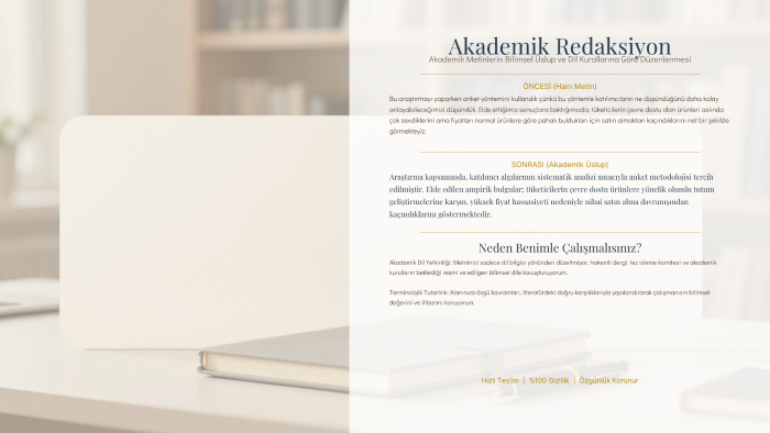 akademik metinlerinizi bilimsel üslup ile rafine ederim