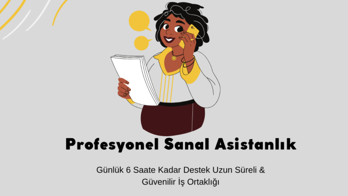 profesyonel sanal asistanlık hizmeti sunarım