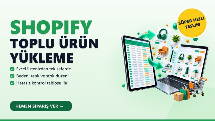 shopify kataloğunuzu toplu yükler ve yapılandırırım