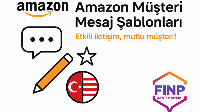 Amazon için müşteri mesaj şablonları hazırlayabilirim