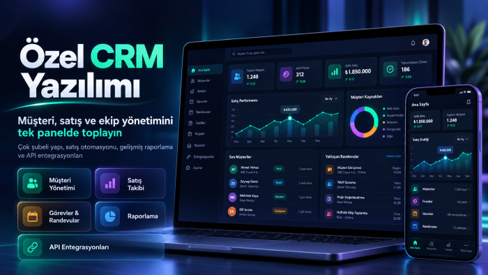 işletmenize özel CRM yazılımı geliştiririm