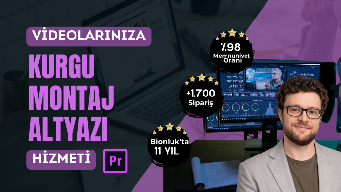 videonuzun alt yazı ve kurgu işlemlerini gerçekleştiririm