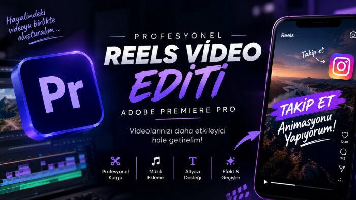 Adobe premier‘de Reels ve Shorts videosu editleri yaparım