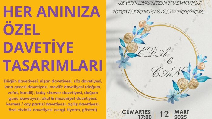 zarif ve özgün davetiye tasarımlarınızı hazırlıyorum