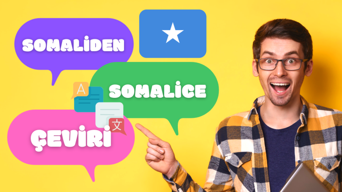 ana dilde Somalice çeviri yapabilirim