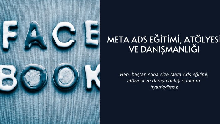 Meta Ads reklam yönetimi, eğitimi ve danışmanlığı sunarım
